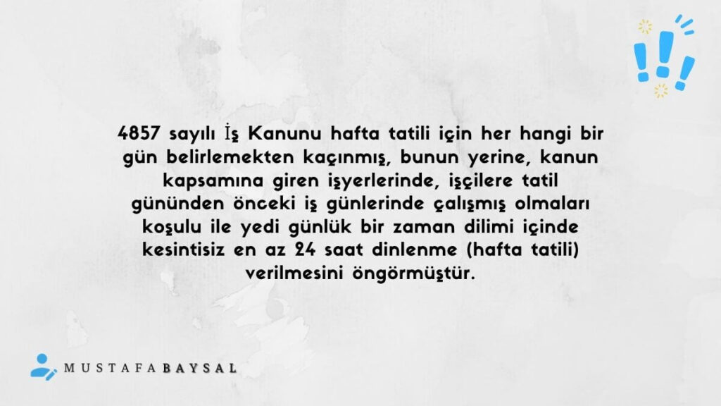 işçi pazar harici hafta tatili hakkı