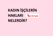 kadın işçi hakları neler