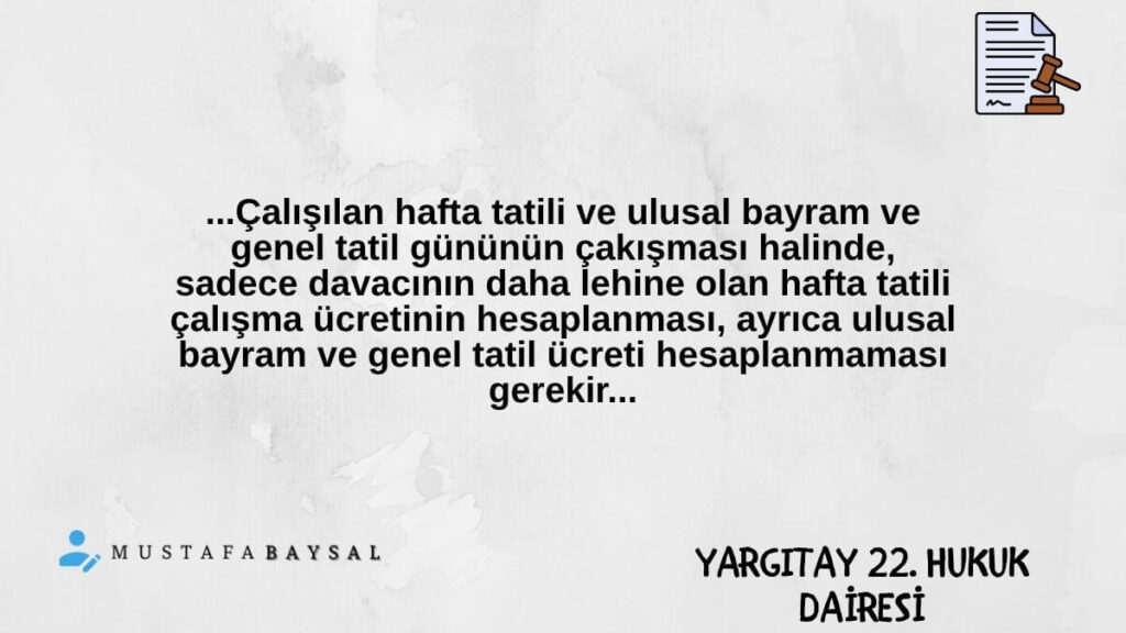 resmi tatil hafta sonu çakışırsa yargıtay kararı