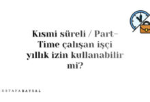 part time işçi yıllık izin kullanabilir mi?