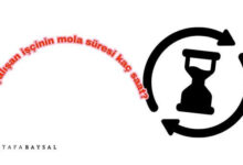 8 saat çalışma mola süresi