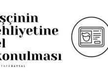 işçinin ehliyetini kaptırması