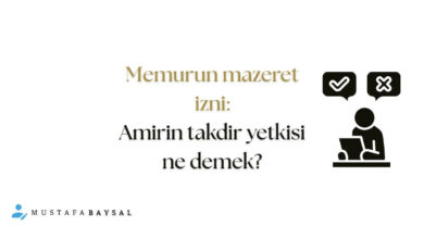 657 mazeret izni takdir yetkisi