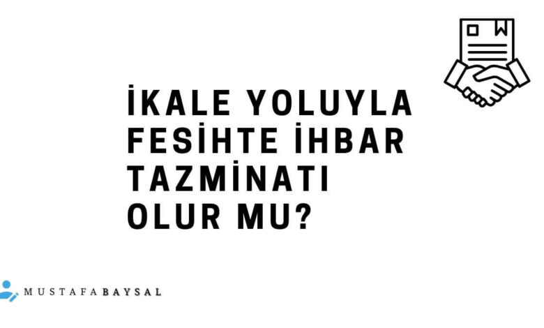 ikale sözleşmesi ihbar tazminatı