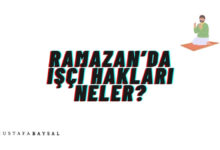 ramazan ayı işçi hakları