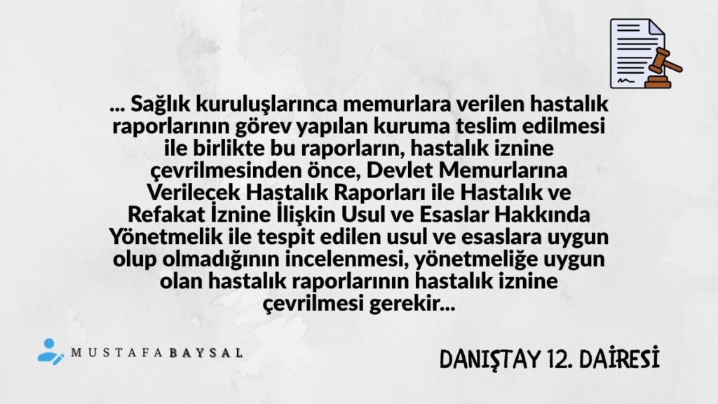 amir sağlık raporu takdir hakkı danıştay kararı