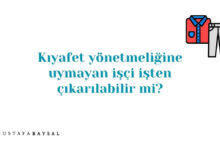 işyeri kıyafet yönetmeliği uymamak fesih sebebi mi?