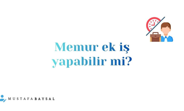 memur ek iş yapabilir mi 657
